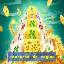 concurso da vagina mais bonita do brasil